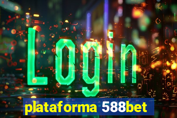 plataforma 588bet